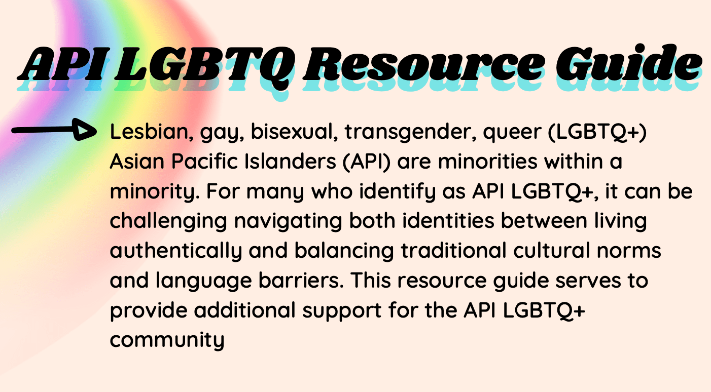 API LGBTQ+ Resource Guide